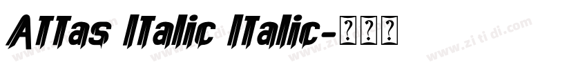 Attas Italic Italic字体转换